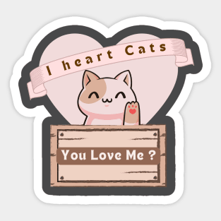 I Heart Cats I heart Kitties Kitty Lover Cats Lover Pet Lover Animal Lover Sticker